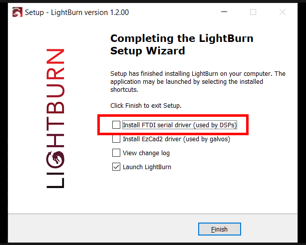 Laatste scherm van de LightBurn-installatie met Install FTDI serial driver (used by DSPs) gemarkeerd